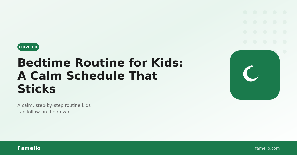 Bedtime Routine for Kids: A Calm Schedule That Sticks