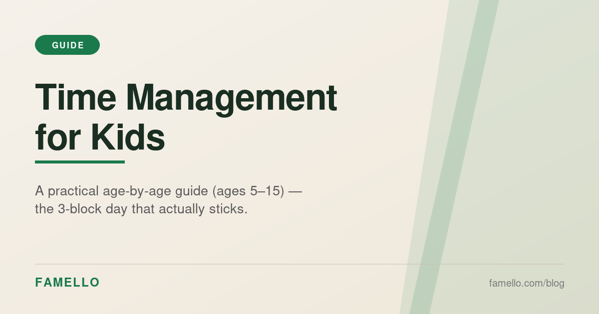 Time Management for Kids: A Practical Age-by-Age Guide (Ages 5&ndash;15)