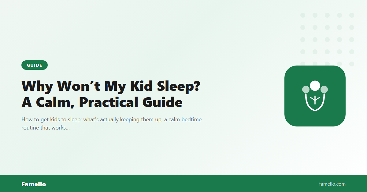 Why Won&rsquo;t My Kid Sleep? A Calm, Practical Guide
