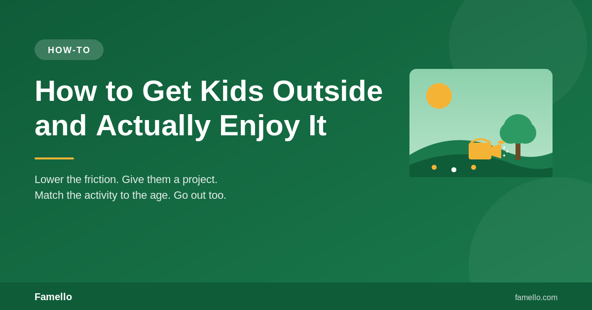 How to Get Kids Outside and Actually Enjoy It
