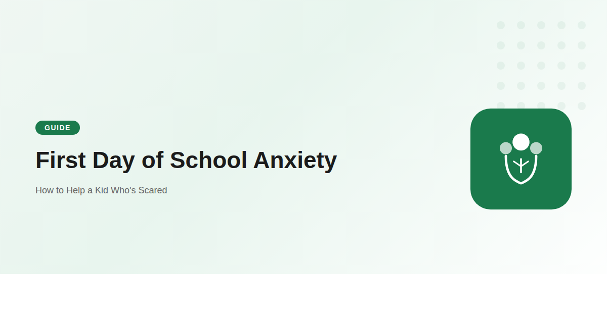 First-Day School Worries: A Supportive Preparation Plan